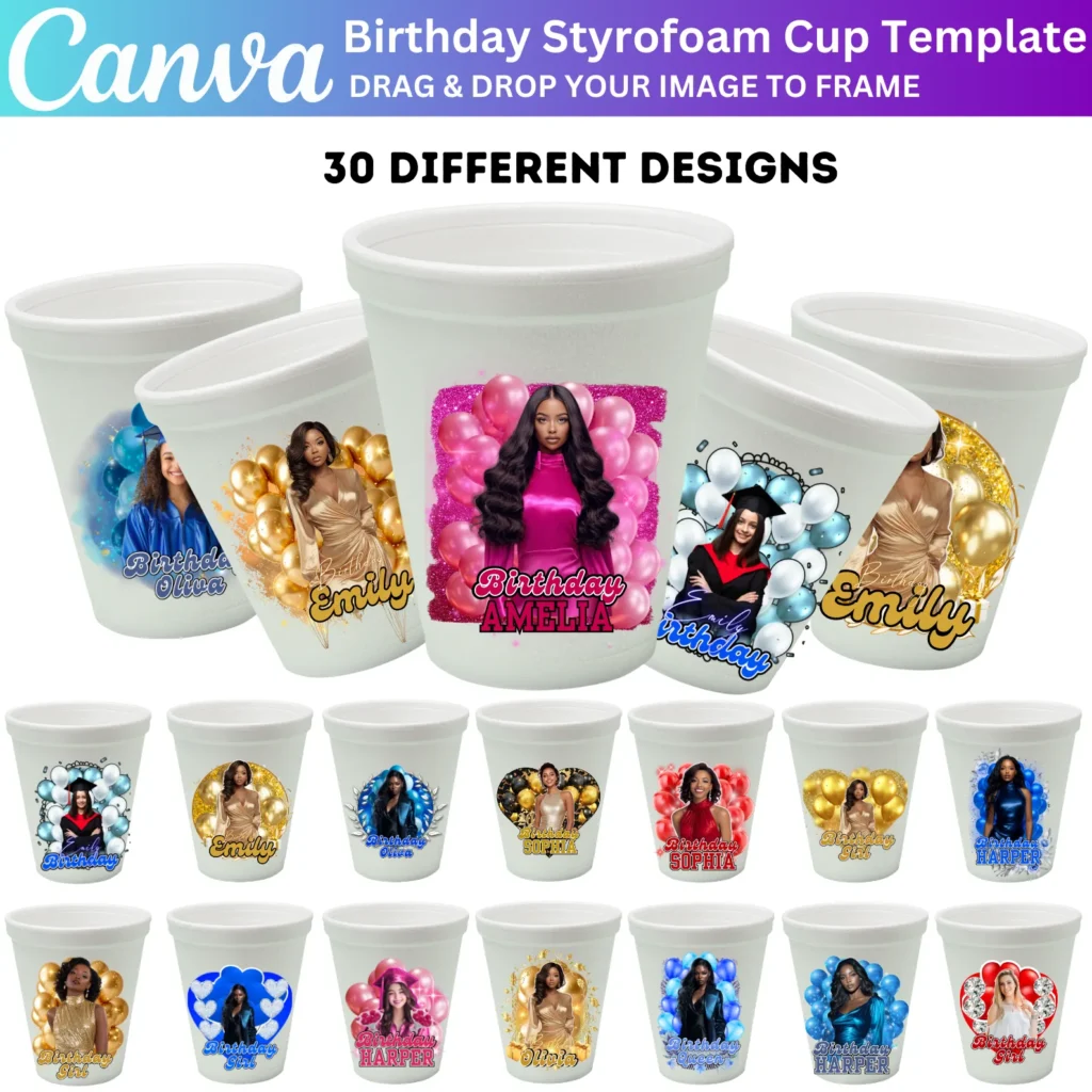 30 Birthday Styrofoam Cup Canva Template, Birthday Design Bundle, Birthday Party Canva Designs For T-shirt Templates, Birthday Queen sticker