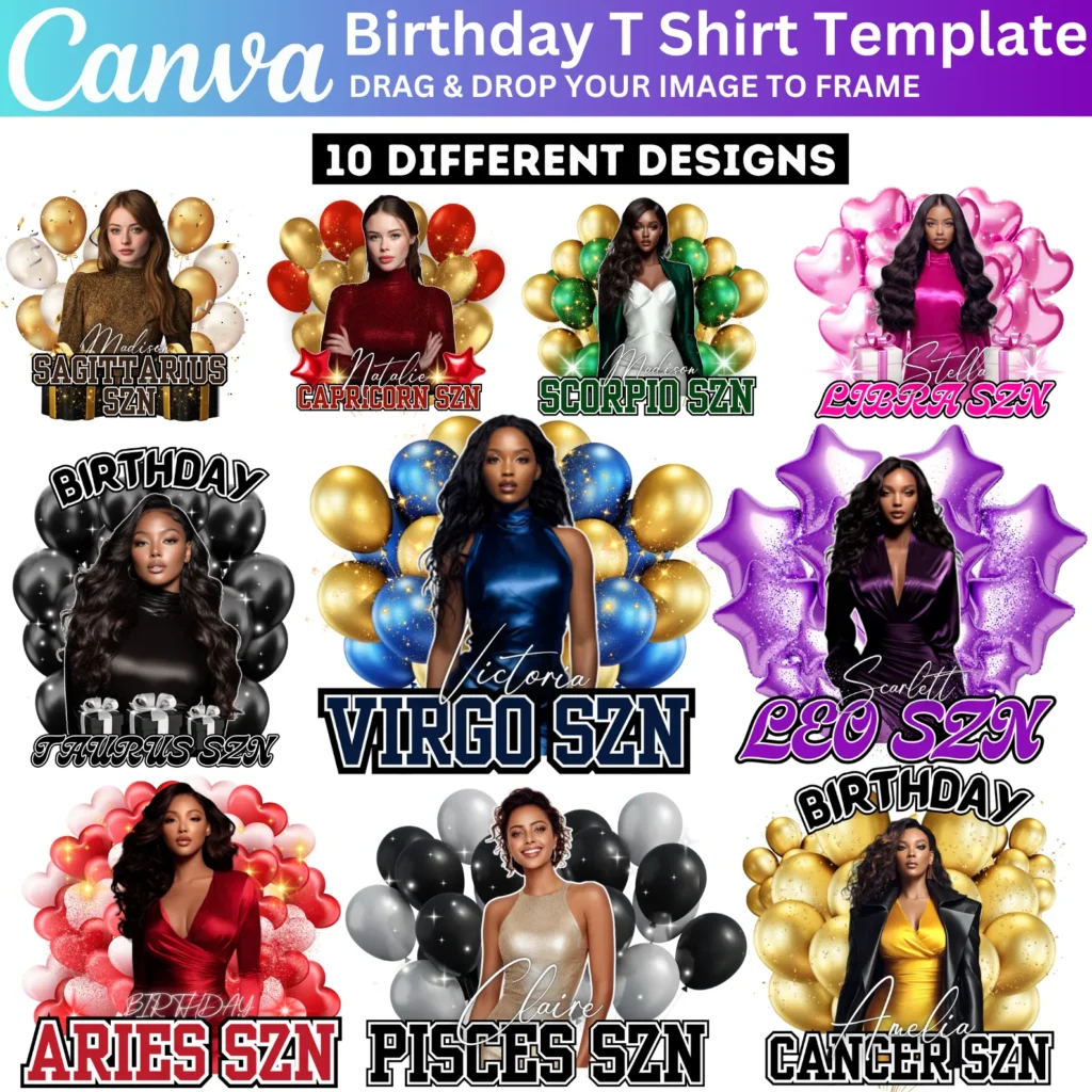 10 Birthday Zodiac Bootleg, Birthday Design Templates Bundle, Birthday Party Canva Designs For T-shirt Styrofoam Cup, Birthday Queen sticker